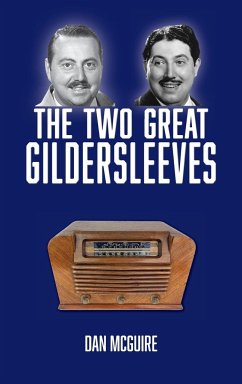 The Two Great Gildersleeves (hardback) - McGuire, Dan