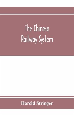 The Chinese railway system - Stringer, Harold