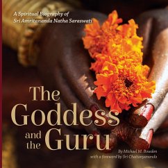 The Goddess and the Guru - Bowden, Michael M.