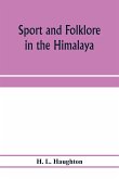 Sport and folklore in the Himalaya