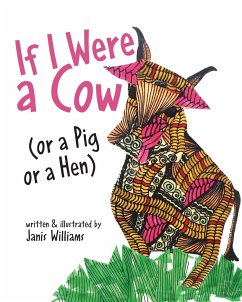 If I were a Cow (or a Pig or a Hen) - Williams, Janis