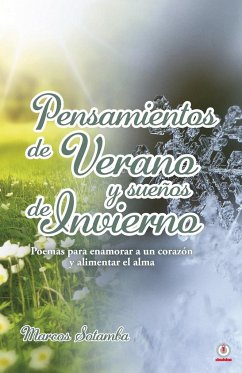 Pensamientos de verano y sueños de invierno - Sotamba, Marcos