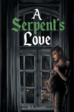 A Serpent's Love - Gilbert, D. A.