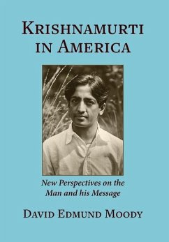 Krishnamurti in America - Moody, David Edmund