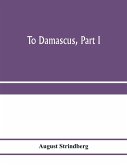 To Damascus, part I