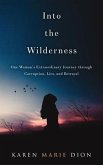 Into the Wilderness (eBook, ePUB)