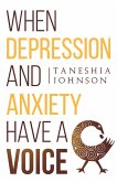 When Depression and Anxiety Have a Voice (eBook, ePUB)