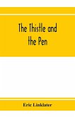 The thistle and the pen; an anthology of modern Scottish writers