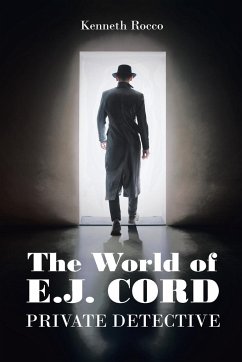 The World of E.J. Cord Private Detective - Rocco, Kenneth