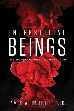 Interstitial Beings - Gauthier, James A.