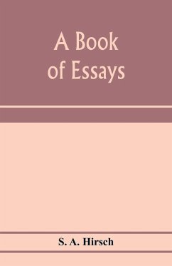 A book of essays - A. Hirsch, S.