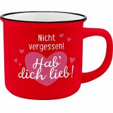 Becher "Nicht vergessen! Hab' dich lieb!"