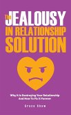 The Jealousy In Relationship Solution