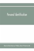 Personal identification; methods for the identification of individuals, living or dead