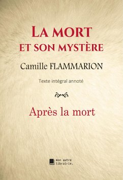 La mort et son mystère - Flammarion, Camille