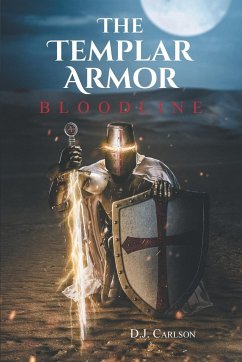 The Templar Armor - Carlson, D. J.