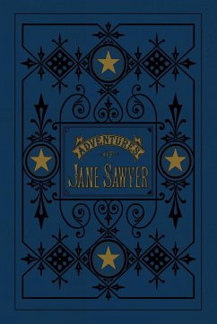 The Adventures of Jane Sawyer - Twain, Mark; Bott, William