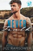 Never Truth Never Truth