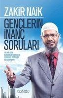 Genclerin Inanc Sorulari - Naik, Zakir