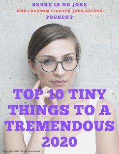Top Ten Tiny Things To A Tremendous 2020 (eBook, ePUB) - Zepess, Joshua