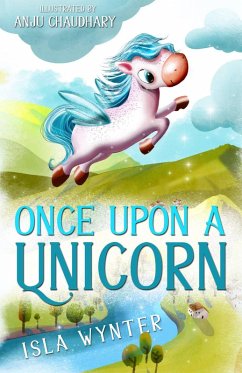 Once Upon a Unicorn (eBook, ePUB) - Wynter, Isla