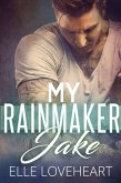 My Rainmaker Jake (eBook, ePUB)