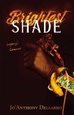 Brightest Shade (eBook, ePUB)
