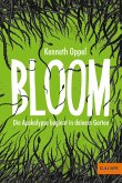 Die Apokalypse beginnt in deinem Garten / Bloom Bd.1 (eBook, ePUB)