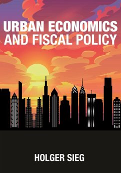 Urban Economics and Fiscal Policy (eBook, PDF) - Sieg, Holger