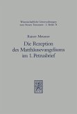 Die Rezeption des Matthäusevangeliums im 1. Petrusbrief (eBook, PDF)