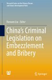 China’s Criminal Legislation on Embezzlement and Bribery (eBook, PDF)