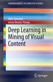 Deep Learning in Mining of Visual Content (eBook, PDF)