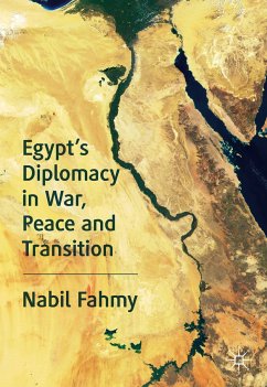 Egypt’s Diplomacy in War, Peace and Transition (eBook, PDF) - Fahmy, Nabil