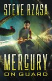 Mercury On Guard (Mercury Hale, #1) (eBook, ePUB)