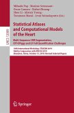 Statistical Atlases and Computational Models of the Heart. Multi-Sequence CMR Segmentation, CRT-EPiggy and LV Full Quantification Challenges (eBook, PDF)