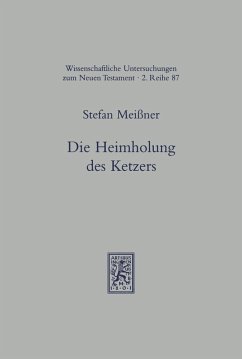 Die Heimholung des Ketzers (eBook, PDF) - Meissner, Stefan