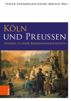 Köln und Preußen (eBook, PDF)