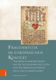 Frauenmystik im europäischen Kontext: &quote;The Book of Margery Kempe&quote; und die deutschsprachige Viten- und Offenbarungsliteratur des 14. und 15. Jahrhunderts (eBook, PDF)