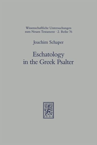 Eschatology in the Greek Psalter (eBook, PDF) Eschatology in the Greek Psalter (eBook, PDF)