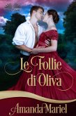 Le Follie Di Olivia (eBook, ePUB)
