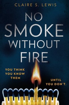 No Smoke Without Fire (eBook, ePUB) - Lewis, Claire S.