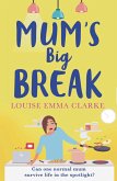 Mum's Big Break (eBook, ePUB)