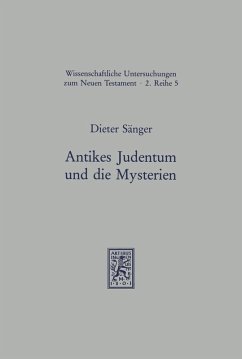 Antikes Judentum und die Mysterien (eBook, PDF) - Sänger, Dieter