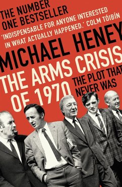The Arms Crisis of 1970 (eBook, ePUB) - Heney, Michael