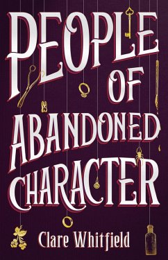 People of Abandoned Character (eBook, ePUB) - Whitfield, Clare