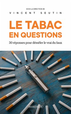 Le tabac en questions (eBook, ePUB) - Seutin, Vincent