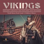 Vikings : History's Greatest Ship Builders and Seafarers   World History Book Grade 3   Children's History (eBook, ePUB)