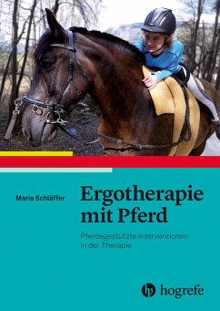 Ergotherapie mit Pferd (eBook, PDF) - Schläffer, Maria