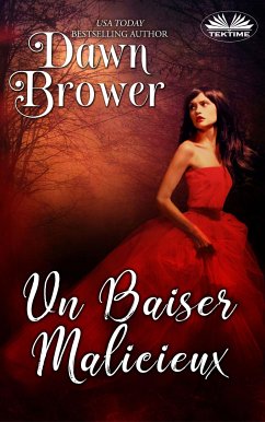 Un Baiser Malicieux (eBook, ePUB) - Brower, Dawn