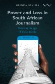 Power and Loss in South African Journalism (eBook, ePUB)